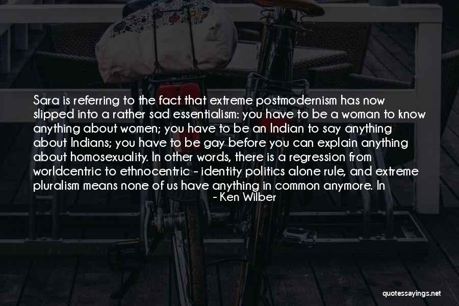Gay Fact Quotes By Ken Wilber Gay Fact Quotes By Ken Wilber