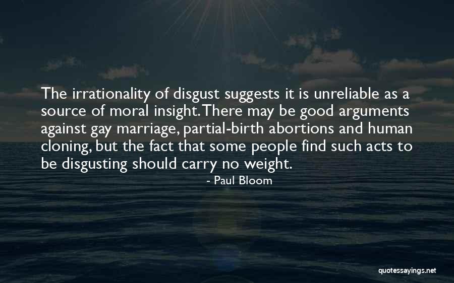 Gay Fact Quotes By Paul Bloom Gay Fact Quotes By Paul Bloom