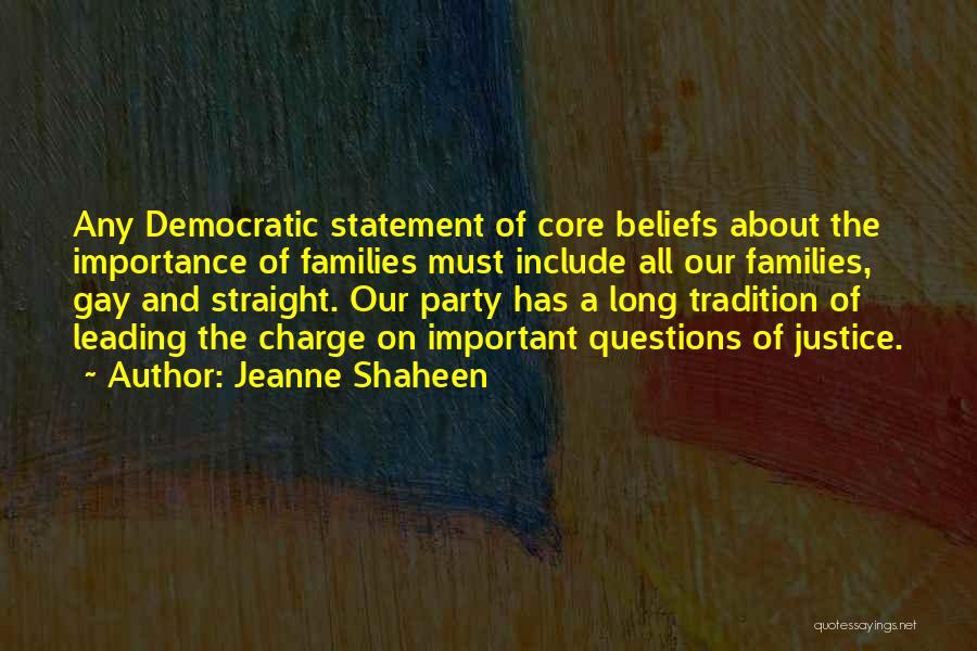 Gay Families Quotes By Jeanne Shaheen