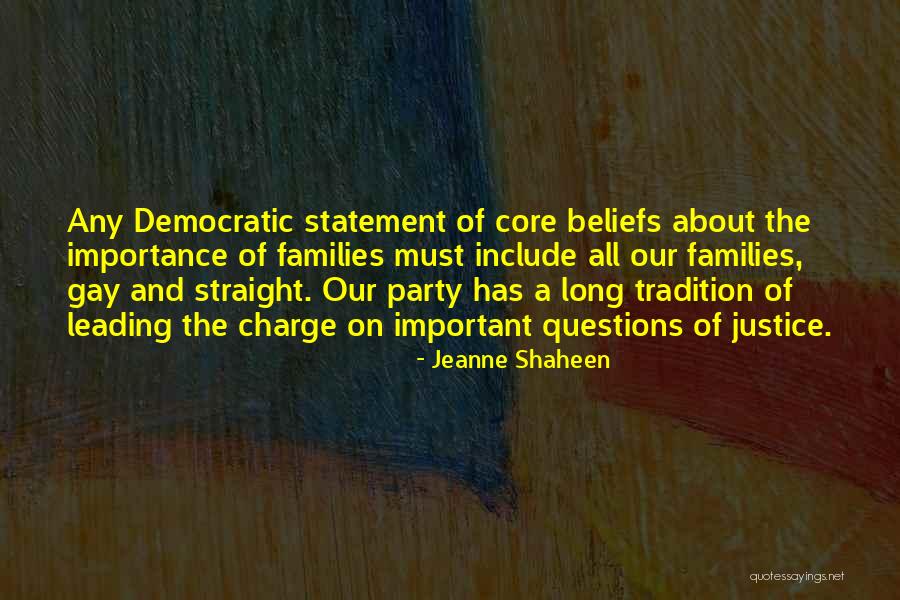 Gay Families Quotes By Jeanne Shaheen