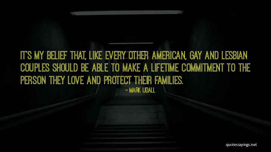 Gay Families Quotes By Mark Udall Gay Families Quotes By Mark Udall