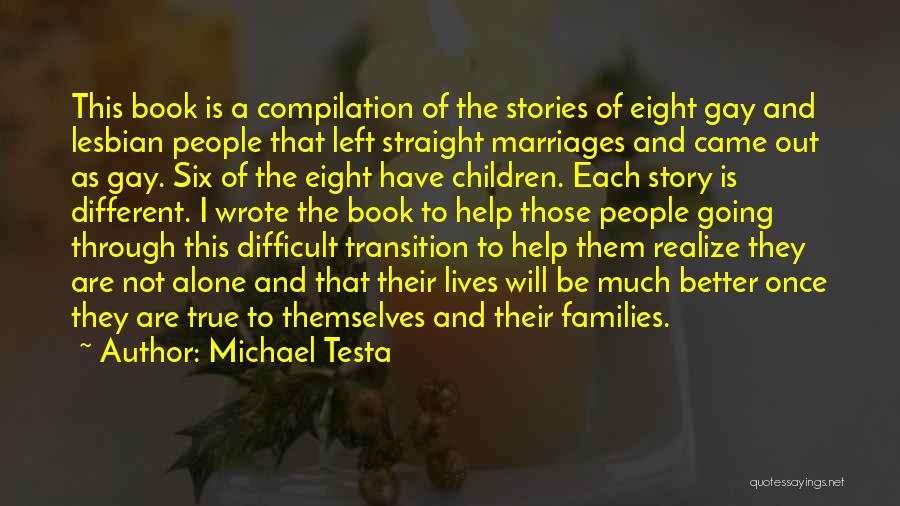 Gay Families Quotes By Michael Testa