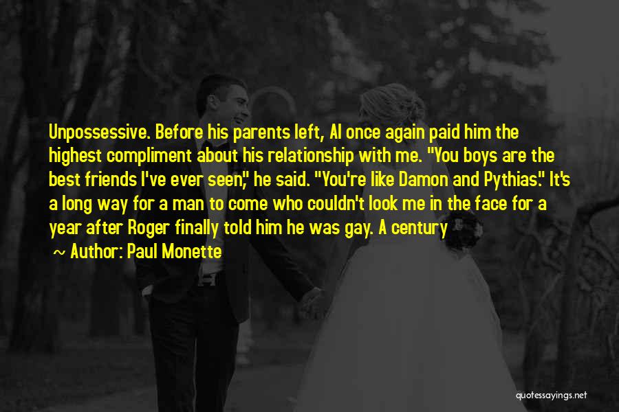 Gay Friends Quotes By Paul Monette
