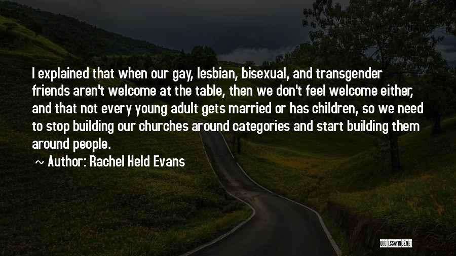 Gay Friends Quotes By Rachel Held Evans