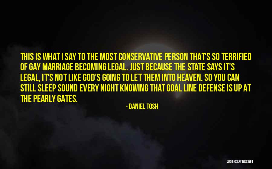 Gay God Quotes By Daniel Tosh