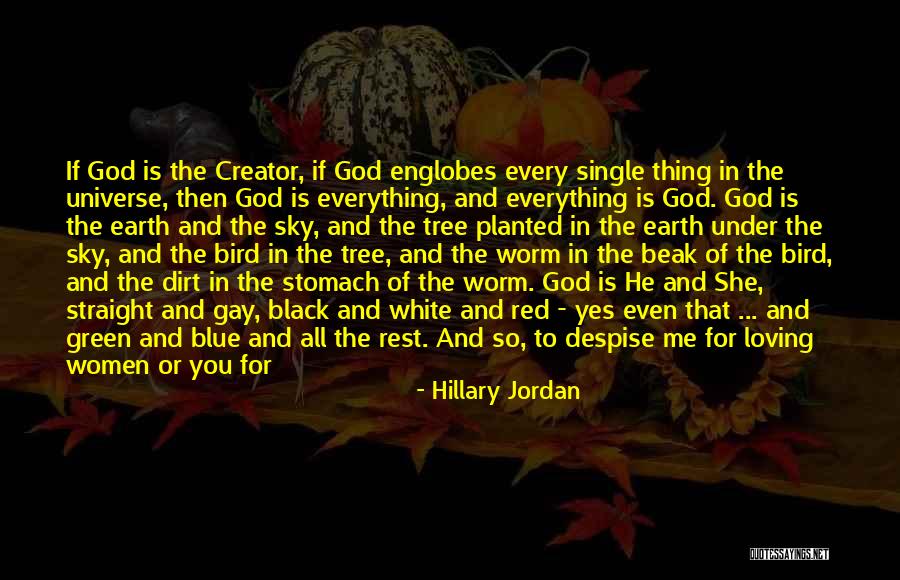 Gay God Quotes By Hillary Jordan