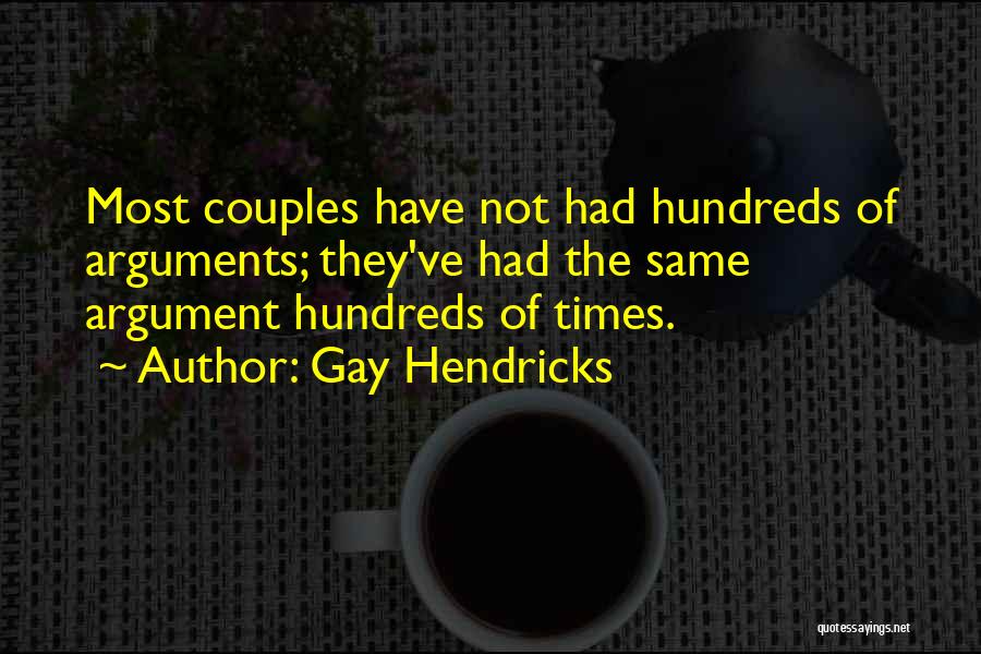 Gay Hendricks Quotes 1775070