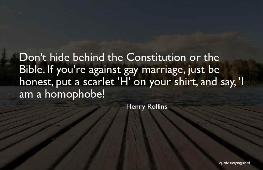 Gay Marriage Against Quotes By Henry Rollins