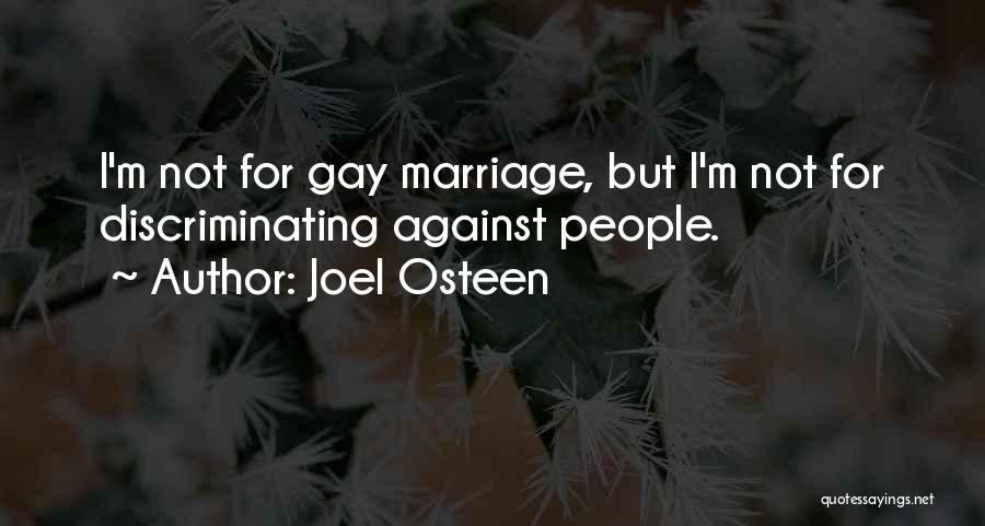 Gay Marriage Against Quotes By Joel Osteen