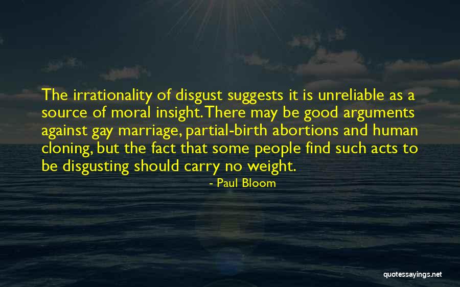 Gay Marriage Against Quotes By Paul Bloom