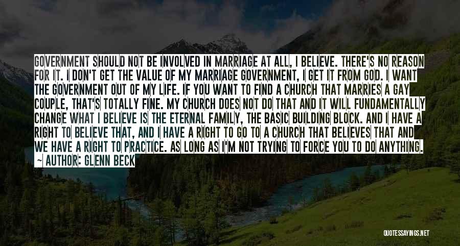 Gay Marriage And God Quotes By Glenn Beck