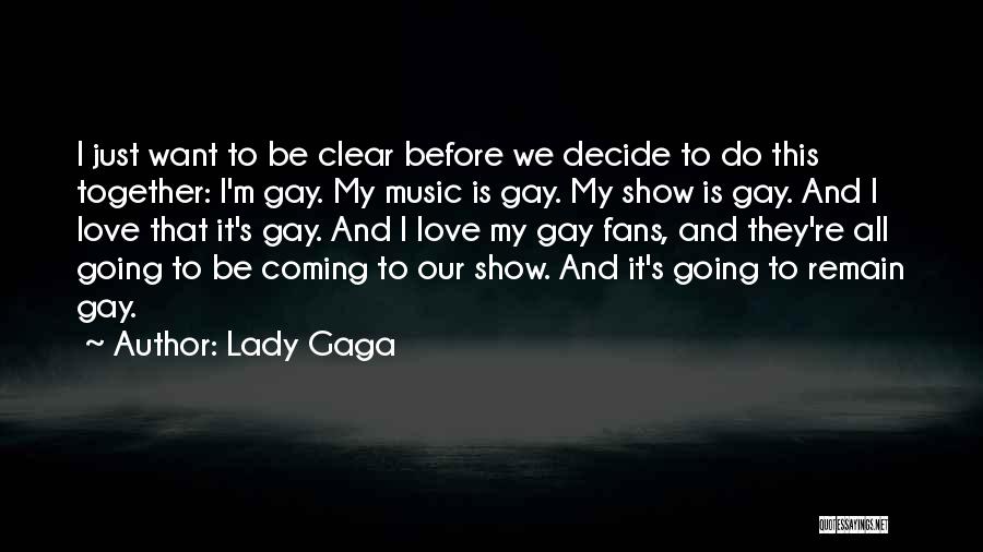 Gay Marriage And Love Quotes By Lady Gaga