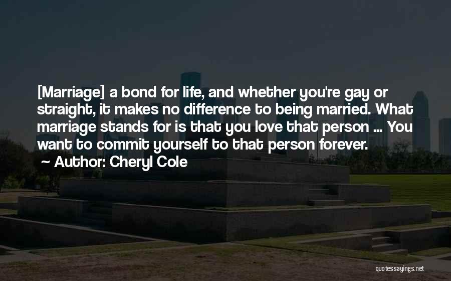 Gay Marriage Love Quotes By Cheryl Cole