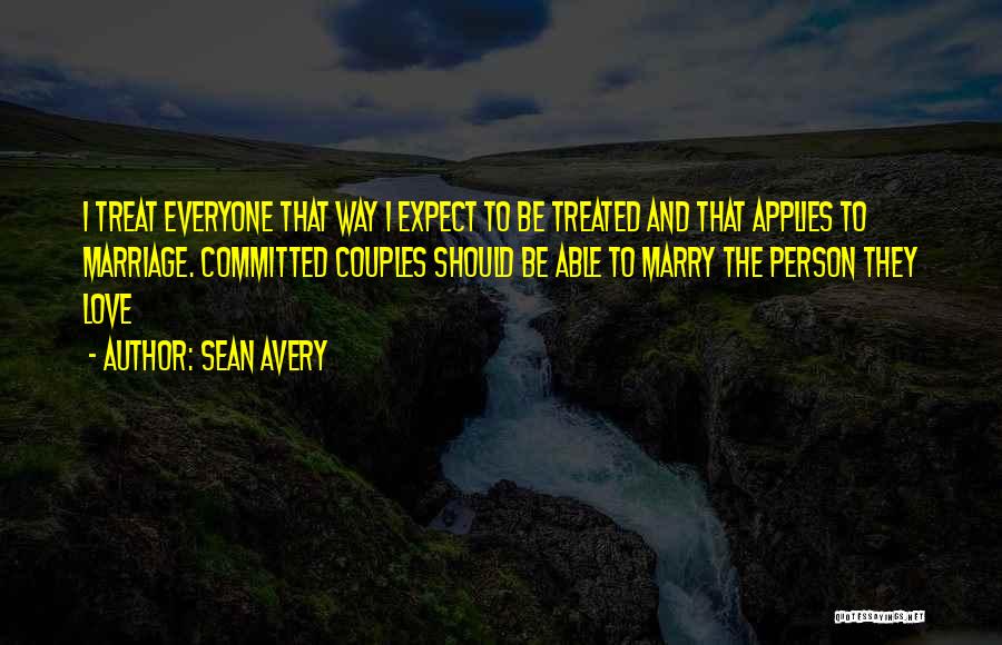 Gay Marriage Love Quotes By Sean Avery