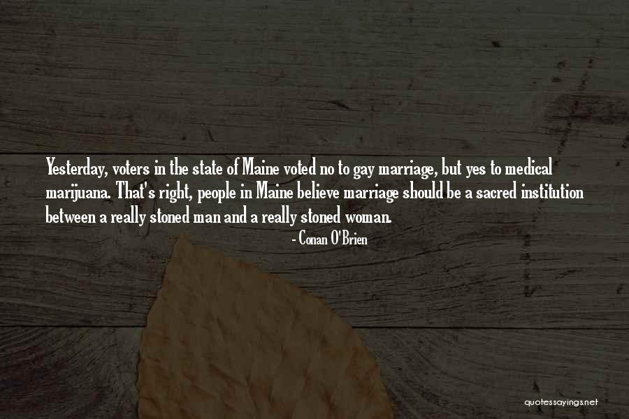 Gay Marriage Quotes By Conan O'Brien Gay Marriage Quotes By Conan O'Brien