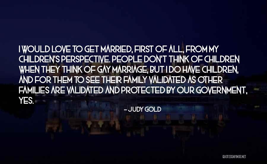 Gay Marriage Quotes By Judy Gold