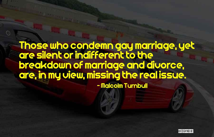 Gay Marriage Quotes By Malcolm Turnbull