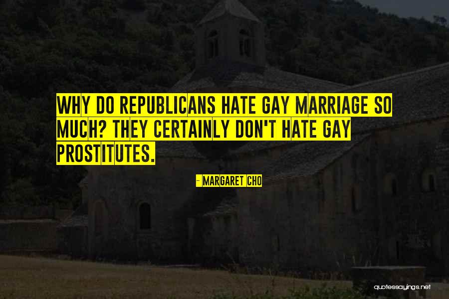 Gay Marriage Quotes By Margaret Cho