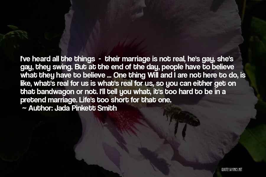 Gay Marriage Short Quotes By Jada Pinkett Smith