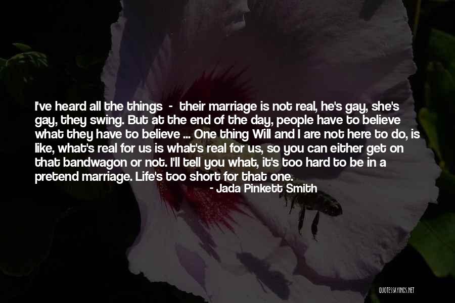 Gay Marriage Short Quotes By Jada Pinkett Smith