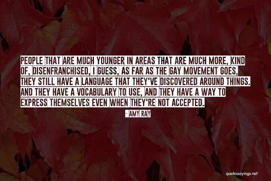 Gay Movement Quotes By Amy Ray Gay Movement Quotes By Amy Ray