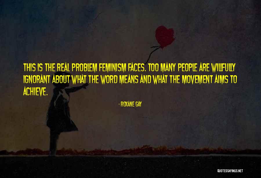 Gay Movement Quotes By Roxane Gay Gay Movement Quotes By Roxane Gay