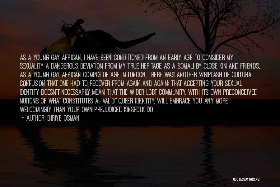 Gay Pride Quotes By Diriye Osman Gay Pride Quotes By Diriye Osman