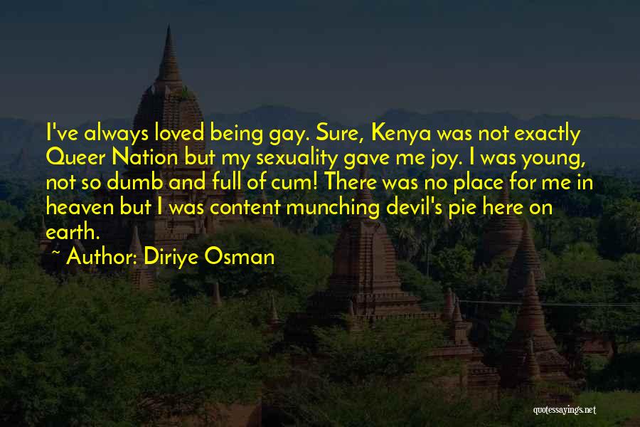 Gay Pride Quotes By Diriye Osman