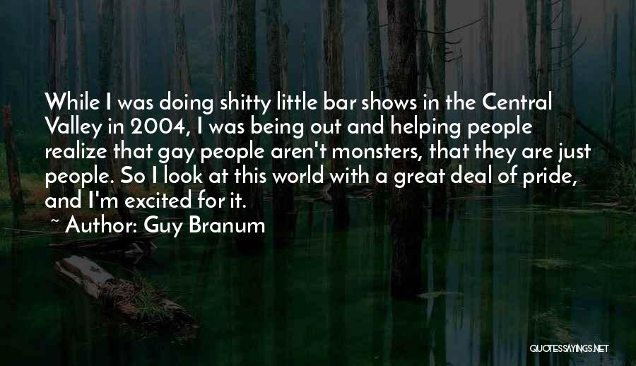 Gay Pride Quotes By Guy Branum