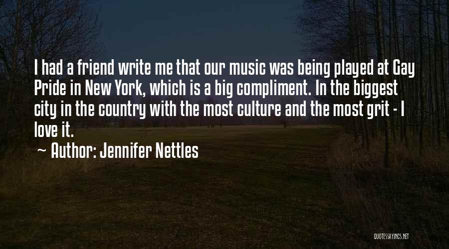 Gay Pride Quotes By Jennifer Nettles