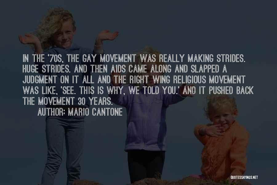 Gay Right Quotes By Mario Cantone
