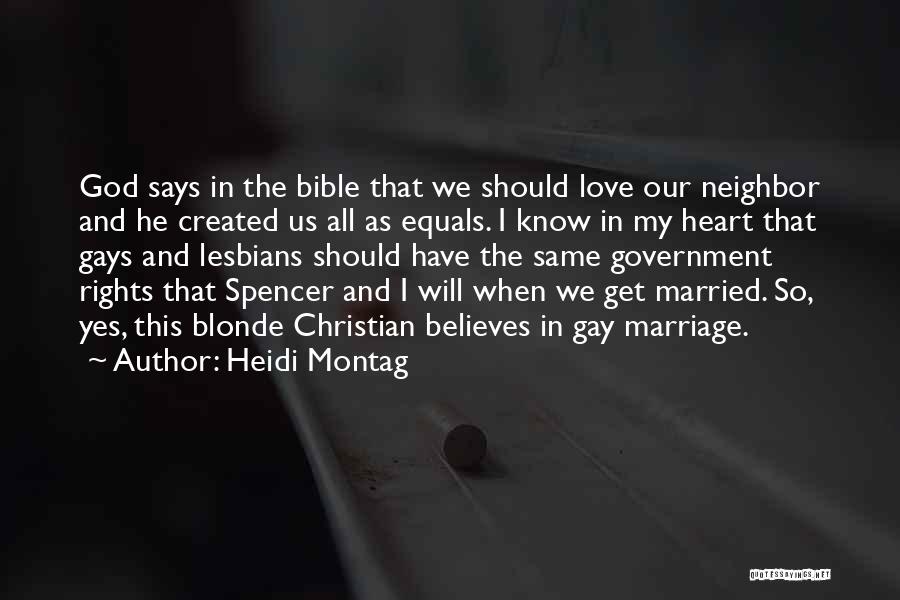 Gay Rights Bible Quotes By Heidi Montag Gay Rights Bible Quotes By Heidi Montag