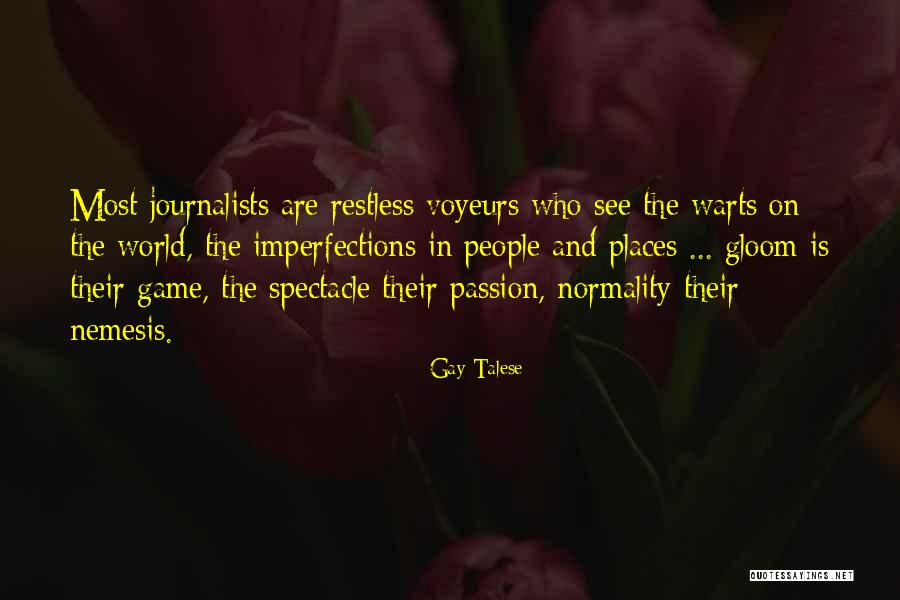 Gay Talese Quotes 673810 Gay Talese Quotes 673810