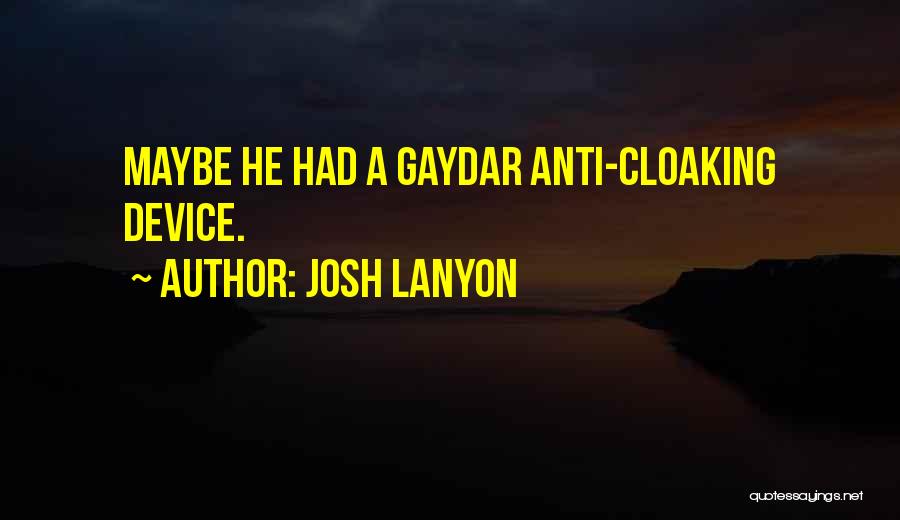 Gaydar Quotes By Josh Lanyon