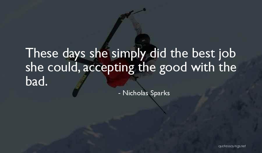 Gayed Means Quotes By Nicholas Sparks Gayed Means Quotes By Nicholas Sparks
