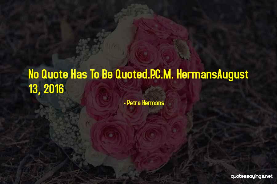 Gayes Quotes By Petra Hermans Gayes Quotes By Petra Hermans