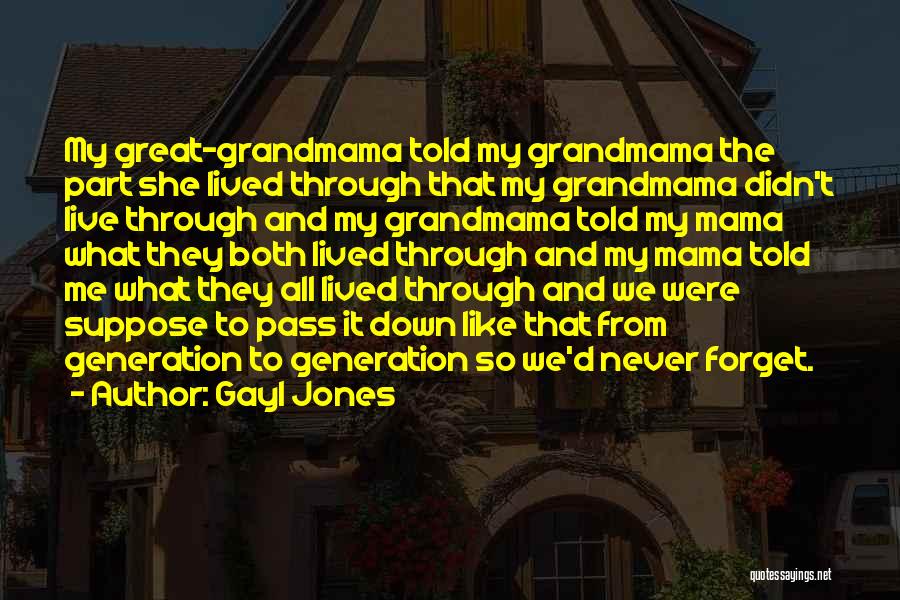 Gayl Jones Quotes 1278084 Gayl Jones Quotes 1278084