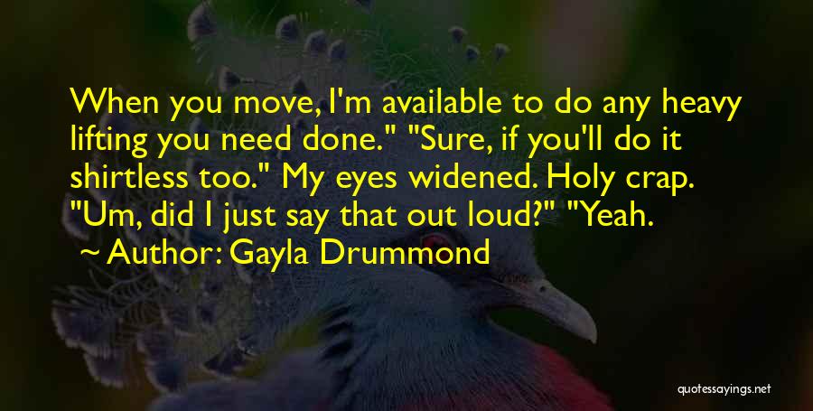Gayla Drummond Quotes 1936865