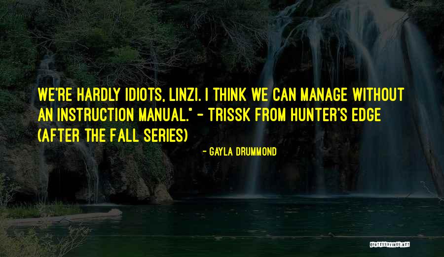 Gayla Drummond Quotes 1980413 Gayla Drummond Quotes 1980413