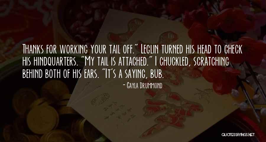 Gayla Drummond Quotes 1994880 Gayla Drummond Quotes 1994880