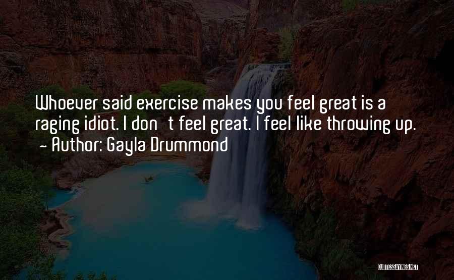 Gayla Drummond Quotes 2119596