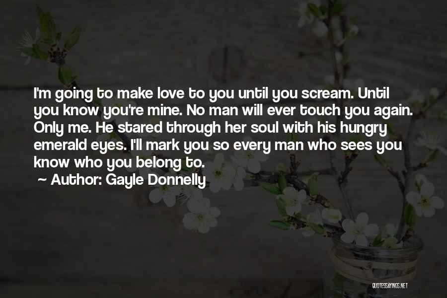 Gayle Donnelly Quotes 497864