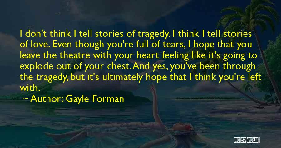 Gayle Forman Love Quotes By Gayle Forman