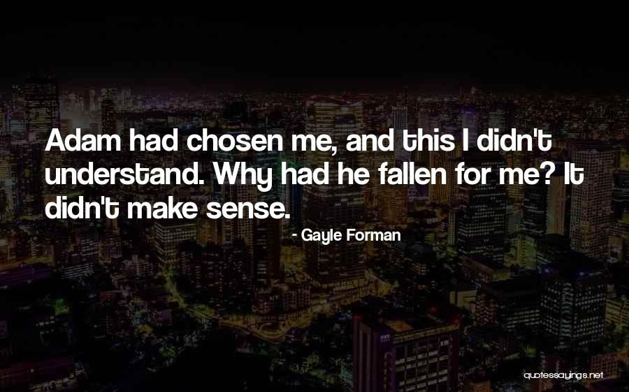 Gayle Forman Quotes 1010849