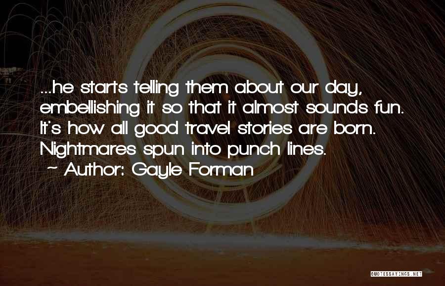 Gayle Forman Quotes 1485543