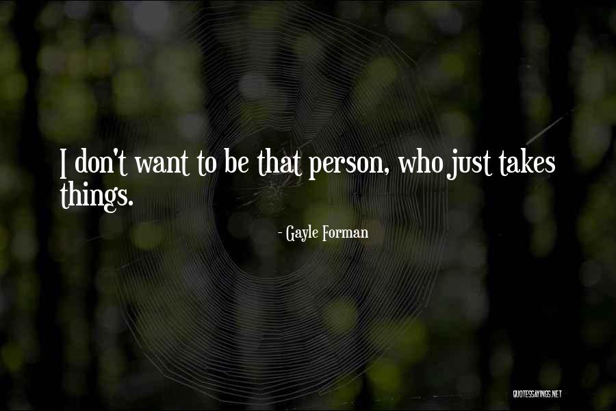 Gayle Forman Quotes 504503