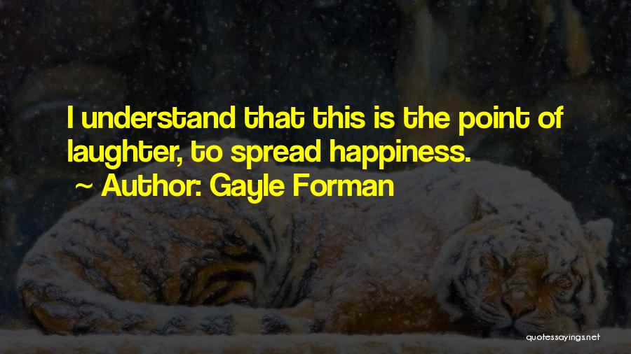 Gayle Forman Quotes 505828