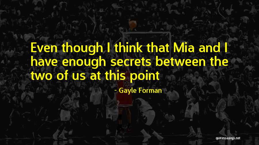 Gayle Forman Quotes 970870