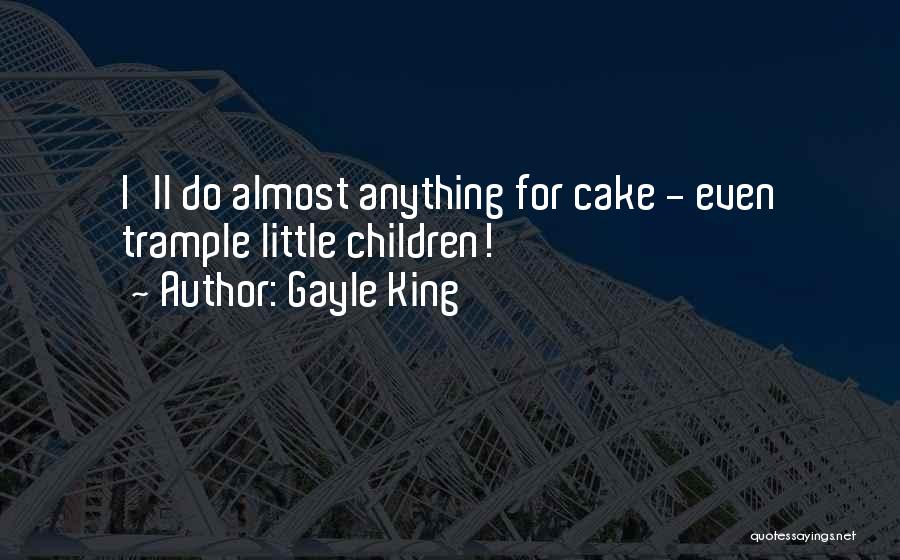 Gayle King Quotes 359831