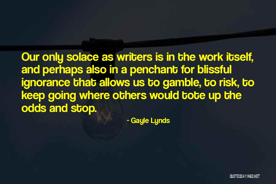 Gayle Lynds Quotes 1376910 Gayle Lynds Quotes 1376910